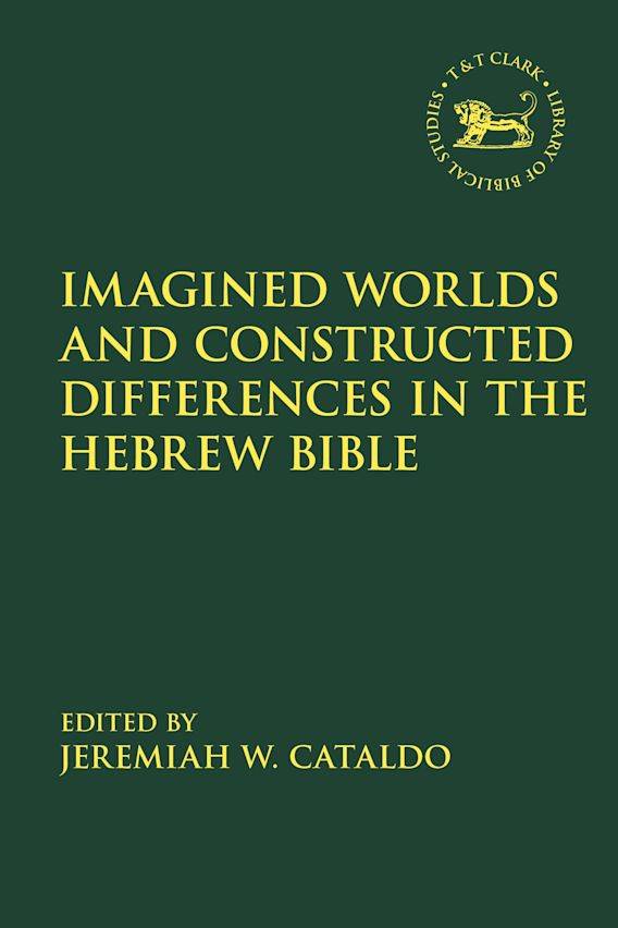 book cover for Imagined Worlds and Constructed Differences in the Hebrew Bible